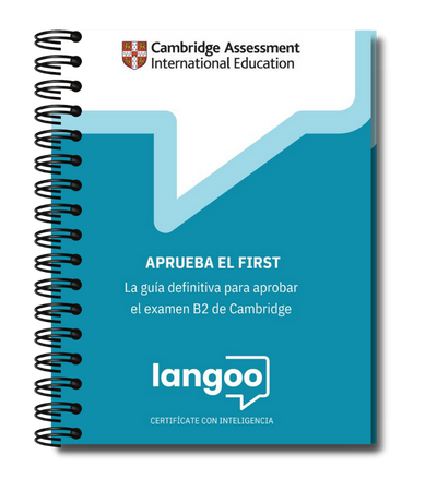 Guía examen B2 Cambridge de Langoo