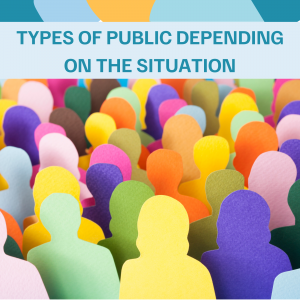 Types of Public depending on the situation